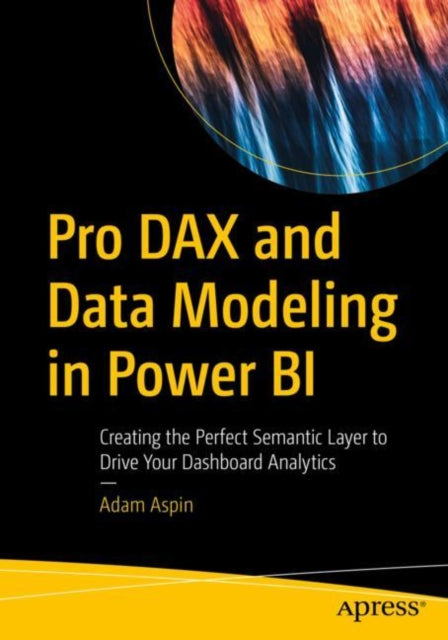 Book cover of: Pro DAX and Data Modeling in Power BI. By: Adam Aspin