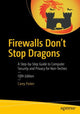 Book cover of: Firewalls Don't Stop Dragons. By: Carey Parker