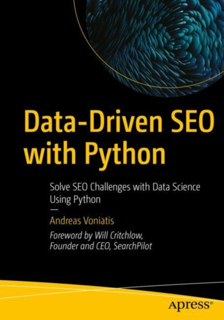Book cover of: Data-Driven SEO with Python. By: Andreas Voniatis