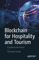 Book cover of: Blockchain for Hospitality and Tourism. By: Dominika Duziak
