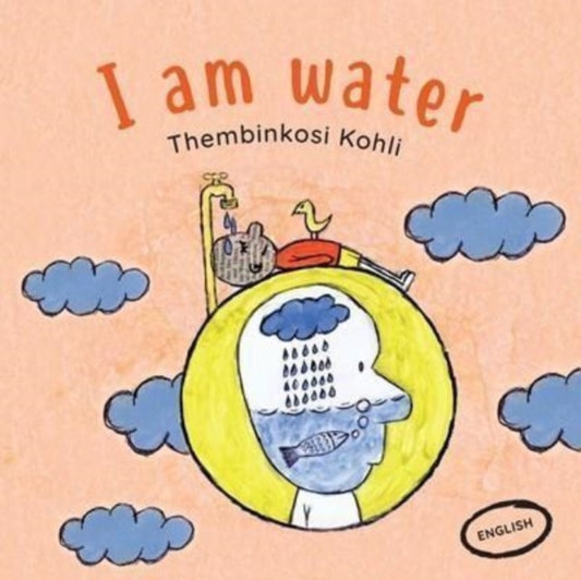 Book cover of: I am water