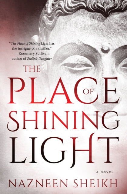 Book cover of: Place of Shining Light. By: Nazneen Sheikh