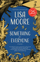 Book cover of: Something for Everyone. By: Lisa Moore