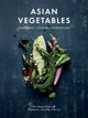 Book cover of: Asian Vegetables. By: Stéphanie Wang