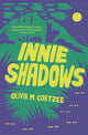 Book cover of: Innie Shadows. By: Olivia M. Coetzee