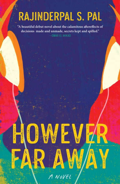 Book cover of: However Far Away. By: Rajinderpal S. Pal
