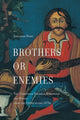 Book cover of: Brothers or Enemies. By: Johannes Remy