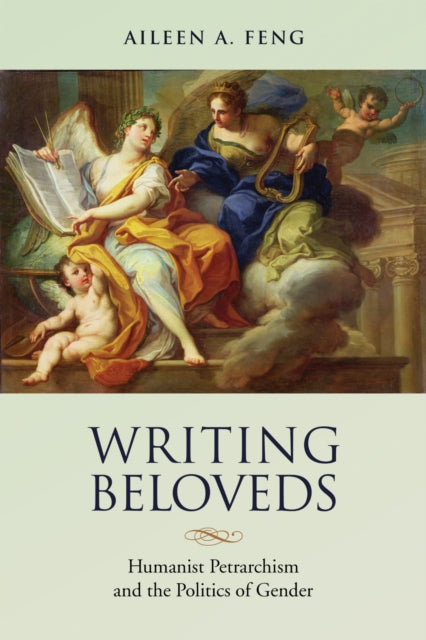 Book cover of: Writing Beloveds. By: Aileen A. Feng