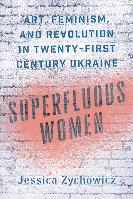 Book cover of: Superfluous Women. By: Jessica Zychowicz