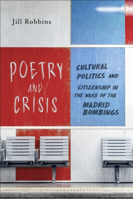 Book cover of: Poetry and Crisis. By: Jill Robbins