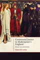 Book cover of: Communal Justice in Shakespeare's England. By: Penelope Geng