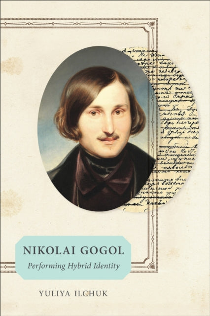 Book cover of: Nikolai Gogol. By: Yuliya Ilchuk