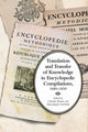 Book cover of: Translation and Transfer of Knowledge in Encyclopedic Compilations, 1680-1830. By: Clorinda Donato