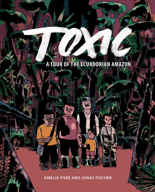 Book cover of: Toxic. By: Amelia Fiske