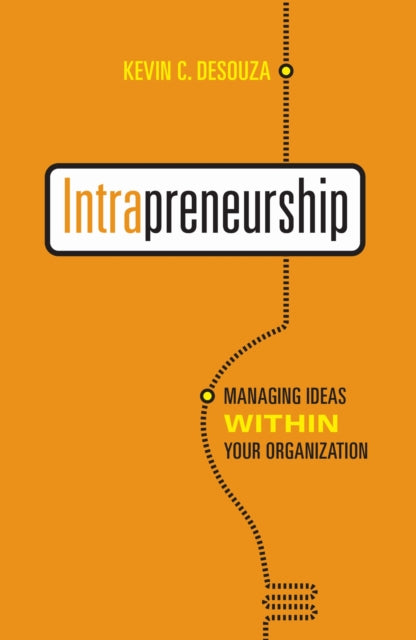 Book cover of: Intrapreneurship. By: Kevin C. Desouza