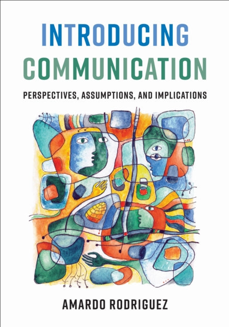 Book cover of: Introducing Communication. By: Amardo Rodriguez