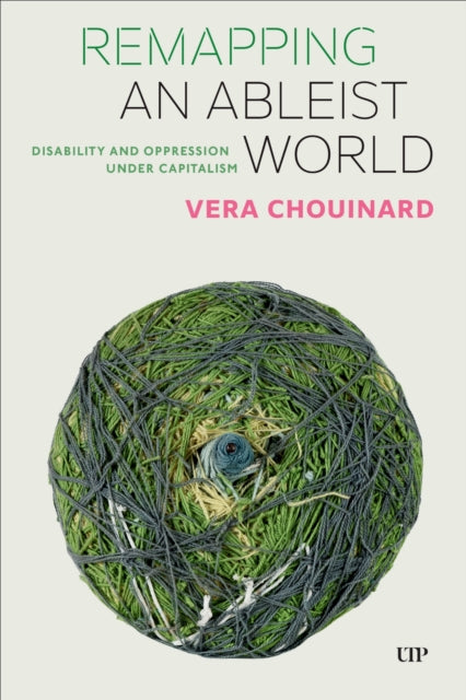 Book cover of: Remapping an Ableist World