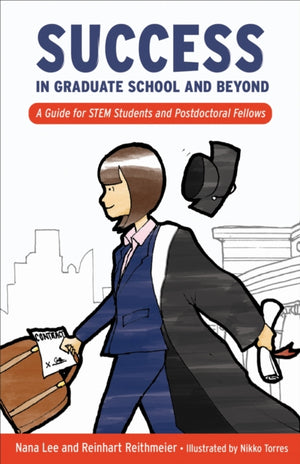 Success in Graduate School and Beyond