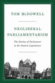 Book cover of: Neoliberal Parliamentarism. By: Tom McDowell
