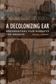 Book cover of: Decolonizing Ear. By: Olivia Landry