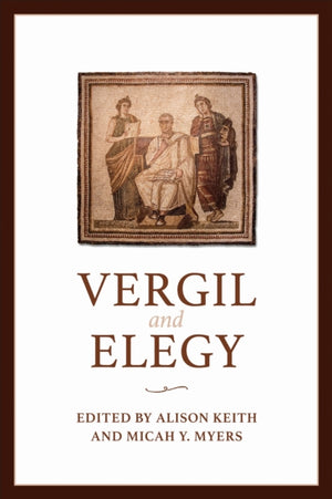 Vergil and Elegy