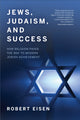 Book cover of: Jews, Judaism, and Success. By: Robert Eisen