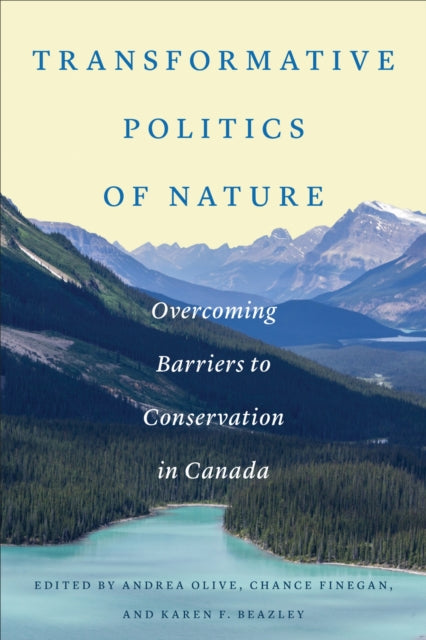 Book cover of: Transformative Politics of Nature. By: Andrea Olive