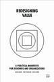 Book cover of: Redesigning Value. By: David Dunne