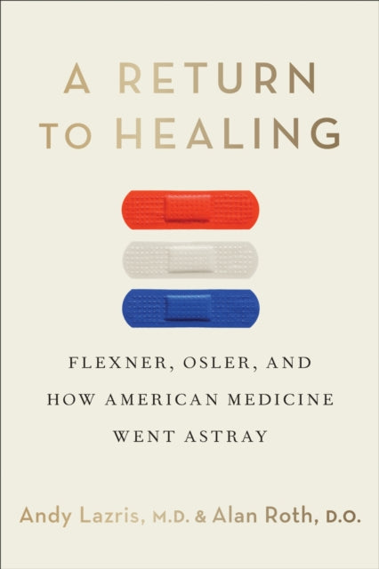 Book cover of: Return to Healing. By: Andy Lazris