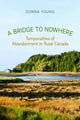 Book cover of: Bridge to Nowhere. By: Donna Young