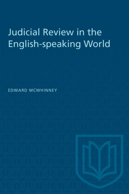 Book cover of: Judicial Review in the English-speaking World. By: MCWHINNEY