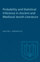 Book cover of: Probability and Statistical Inference in Ancient and Medieval Jewish Literature. By: RABINOVITCH