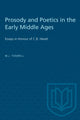 Book cover of: Prosody and Poetics in the Early Middle Ages. By: TOSWELL