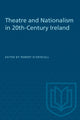 Book cover of: Theatre and Nationalism in 20th-Century Ireland. By: O'DRISCOLL