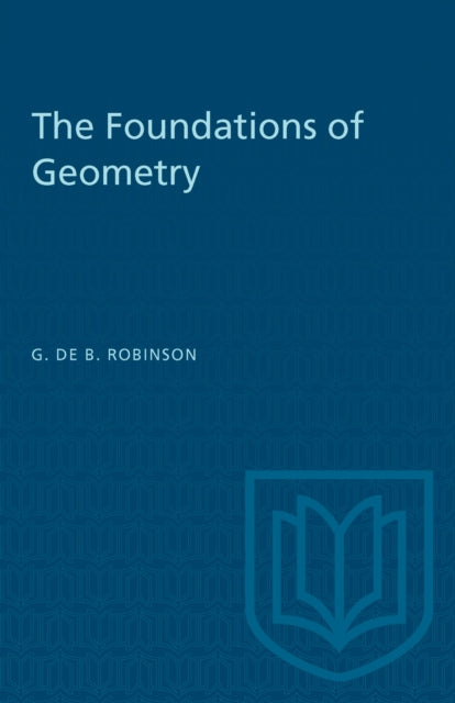 Book cover of: Foundations of Geometry. By: D. E. Beauregard ROBINSON