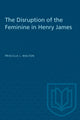 Book cover of: Disruption of the Feminine in Henry James. By: WALTON