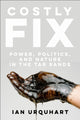 Book cover of: Costly Fix. By: Ian T. Urquhart