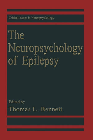 The Neuropsychology of Epilepsy