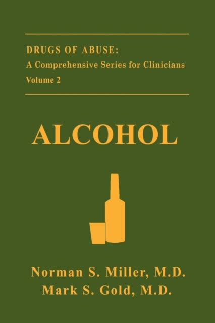 Book cover of: Alcohol. By: Norman S. Miller