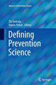 Book cover of: Defining Prevention Science. By: Zili Sloboda