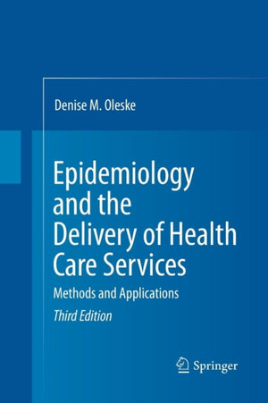 Epidemiology and the Delivery of Health Care Services