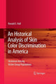 Book cover of: Historical Analysis of Skin Color Discrimination in America. By: Ronald E. E. Hall