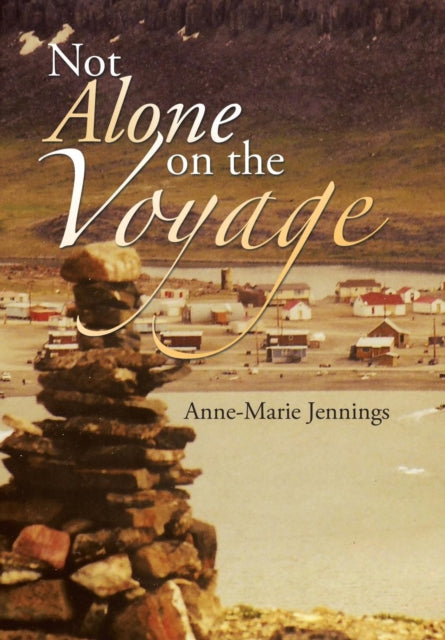 Book cover of: Not Alone on the Voyage