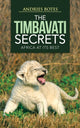 Book cover of: Timbavati Secrets