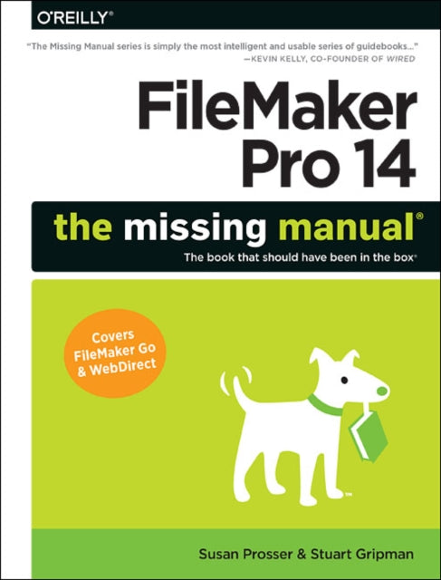 Book cover of: Filemaker Pro 14: The Missing Manual. By: Susan Prosser