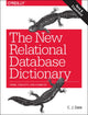 Book cover of: New Relational Database Dictionary. By: C. J. Date