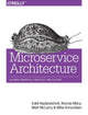 Book cover of: Microservice Architecture. By: Irakli Nadareishvili