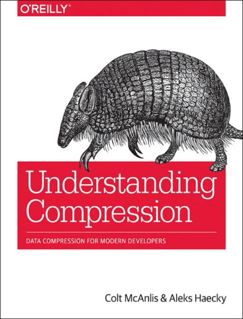 Book cover of: Understanding Compression. By: Colt McAnlis