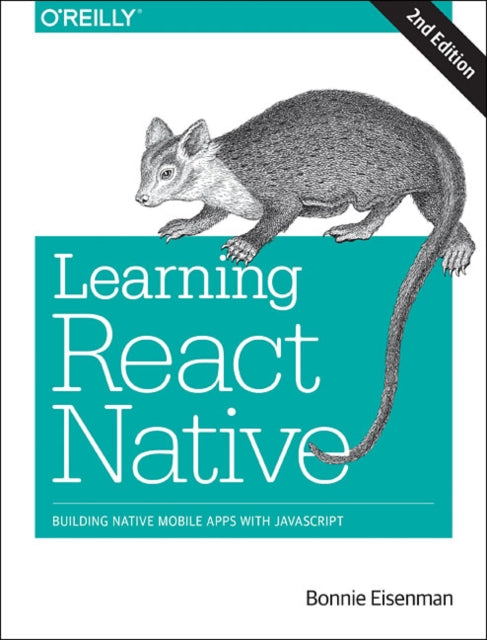 Book cover of: Learning React Native. By: Bonnie Eisenman