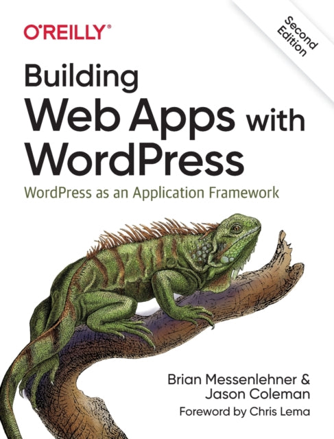 Book cover of: Building Web Apps with WordPress 2e. By: Brian Messenlehner